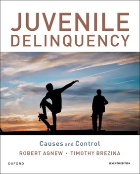 Paperback Juvenile Delinquency: Causes and Control Book