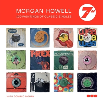 Paperback Morgan Howell 7" 100 Paintings of Classic Singles Book