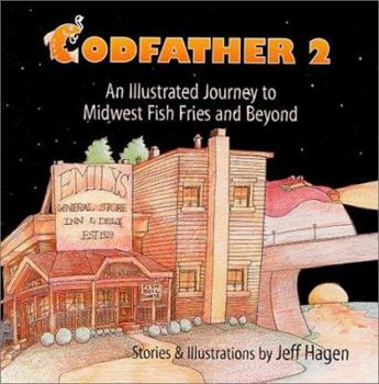Paperback Codfather 2: An Illustrated Journey to Midwest Fish Fries and Beyond Book