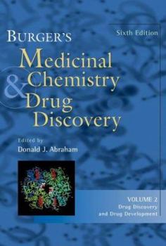 Burger's Medicinal Chemistry and Drug Discovery, Drug Discovery and Drug Development
