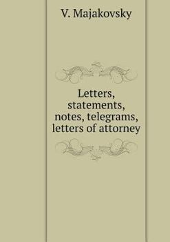 Paperback Letters, statements, notes, telegrams, letters of attorney [Russian] Book