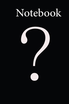 Notebook  Question: Notebook  Question