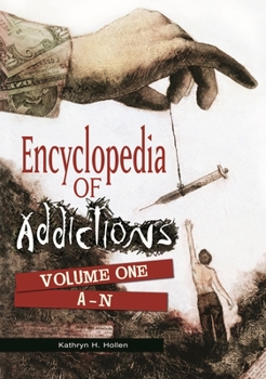 Hardcover Encyclopedia of Addictions [2 Volumes] Book