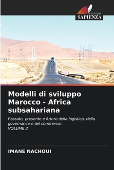 Paperback Modelli di sviluppo Marocco - Africa subsahariana [Italian] Book