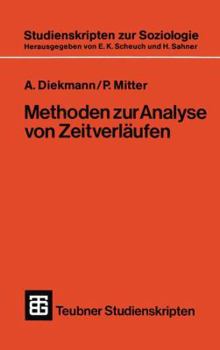 Paperback Methoden Zur Analyse Von Zeitverläufen: Anwendungen Stochastischer Prozesse Bei Der Untersuchung Von Ereignisdaten [German] Book