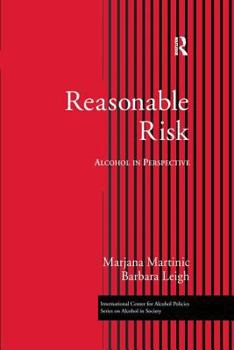 Hardcover Reasonable Risk: Alcohol in Perspective Book