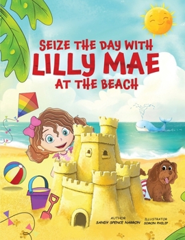 Paperback Seize the Day with Lilly Mae at the Beach Book