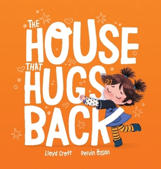 Hardcover The House That Hugs Back Book