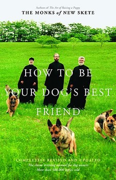 Hardcover How to Be Your Dog's Best Friend: The Classic Manual for Dog Owners Book