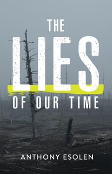 Paperback The Lies of Our Time Book