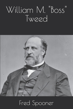 Paperback William M. "Boss" Tweed Book