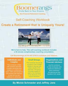 Boomerangs Retirement Life Planning Self-Coaching Workbook