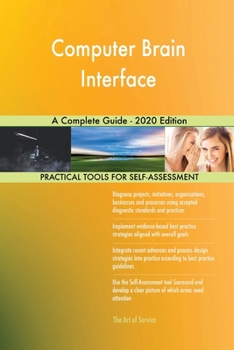 Paperback Computer Brain Interface A Complete Guide - 2020 Edition Book