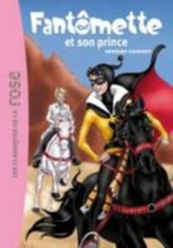 Fantômette et son prince - Book #12 of the Fantômette