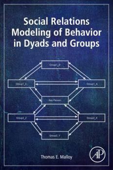 Paperback Social Relations Modeling of Behavior in Dyads and Groups Book