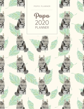 Popo 2020 Planner: Monthly Weekly Daily - Dated With Todo Notes - Maine Coon