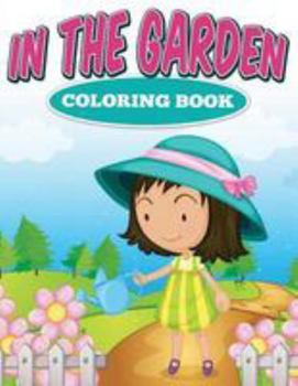 Paperback In the Garden Coloring Book