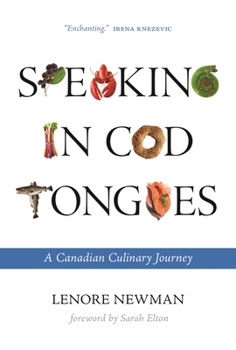 Paperback Speaking in Cod Tongues: A Canadian Culinary Journey Book