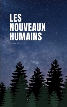 Paperback Les nouveaux humains [French] Book