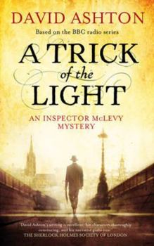 Paperback A Trick of the Light: An Inspector McLevy Mystery Book