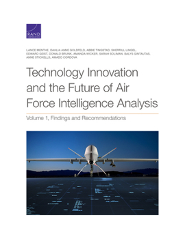 Paperback Technology Innovation and the Future of Air Force Intelligence Analysis: Volume 1, Findings and Recommendations Book