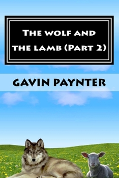 Paperback The wolf and the lamb (Part 2) Book