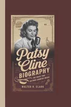 Paperback Patsy Cline Biography: The Voice That Defined Country Music Book