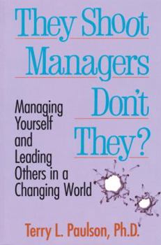 Paperback They Shoot Managers, Don't They?: Making Conflict Work in a Changing World Book