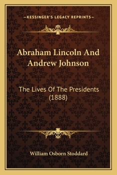 Abraham Lincoln and Andrew Johnson
