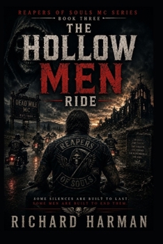 Paperback THE HOLLOW MEN RIDE (REAPERS OF LOST SOULS MC) Book