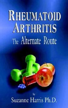 Rhematoid Arthritis: The Alternate Route