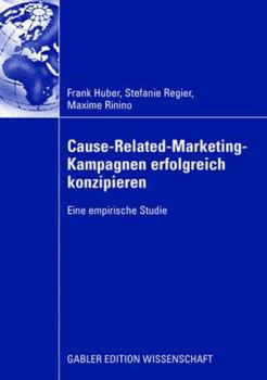 Paperback Cause-Related-Marketing-Kampagnen Erfolgreich Konzipieren: Eine Empirische Studie [German] Book