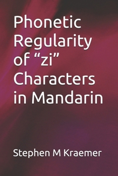 Phonetic Regularity of “zi” Characters in Mandarin