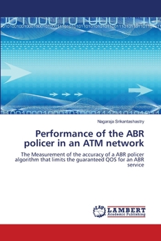 Paperback Performance of the ABR policer in an ATM network Book