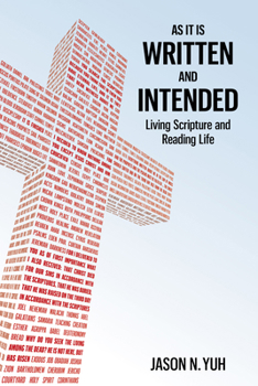 Paperback As It Is Written and Intended: Living Scripture and Reading Life Book