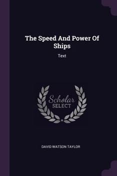 Paperback The Speed And Power Of Ships: Text Book