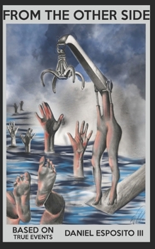 Paperback From The Other Side: Based on True Events Book