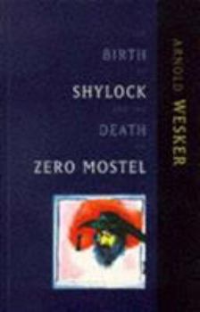 Paperback The Birth of Shylock and the Death of Zero Mostel : The Diary of a Play Book