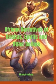 Paperback African Narratives of Orishas, Spirits and Other Deities Book
