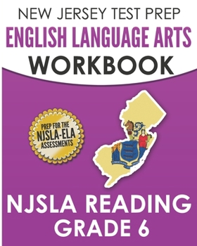 Paperback NEW JERSEY TEST PREP English Language Arts Workbook NJSLA Reading Grade 6: Preparation for the NJSLA-ELA Book