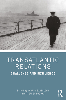 Paperback Transatlantic Relations: Challenge and Resilience Book