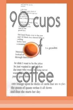 Paperback 90 Cups of Coffee: Raw, Enlightened Honesty From The Rooms Book