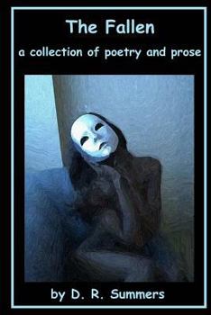 Paperback The Fallen: A Collection of Poetry and Prose Book