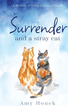 Paperback Surrender and A Stray Cat Book