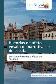 Paperback Histórias de afeto - ensaio de narrativas e de escuta [Portuguese] Book