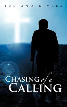 Paperback Chasing of a Calling Book