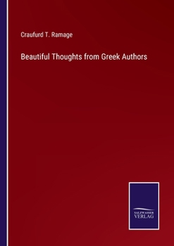 Paperback Beautiful Thoughts from Greek Authors Book