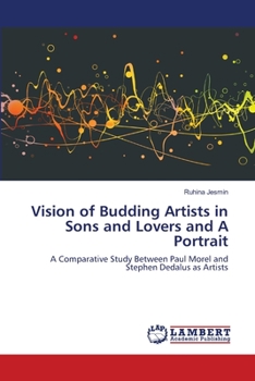Paperback Vision of Budding Artists in Sons and Lovers and A Portrait Book