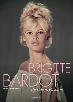 Hardcover Brigitte Bardot: My Life in Fashion Book