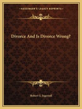 Paperback Divorce And Is Divorce Wrong? Book
